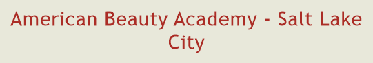 American Beauty Academy - Salt Lake City